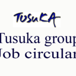 Tusuka group job circular 2024